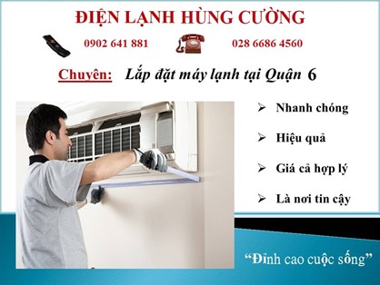 Dịch Vụ Tháo Lắp Máy Lạnh Quận 6