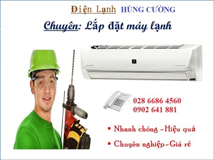 Lắp Máy Lạnh Giá Rẻ Tại Quận 1