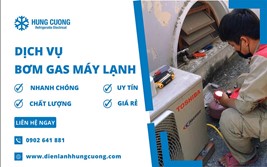 Dịch Vụ Bơm Gas Máy Lạnh