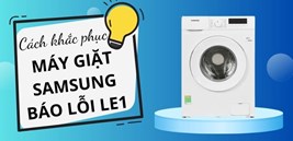 Máy Giặt SamSung Báo Lỗi LE1
